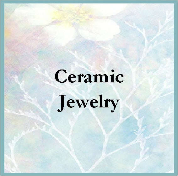 Ceramic Jewelry